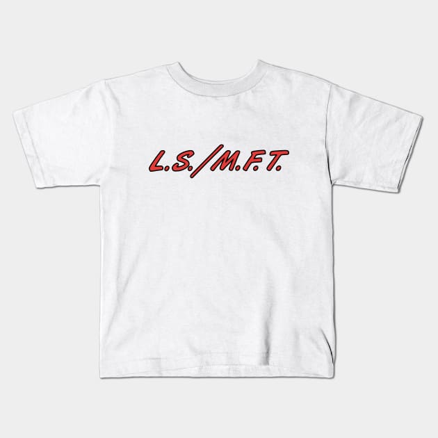 LSMFT Kids T-Shirt by This Day in Jack Benny
